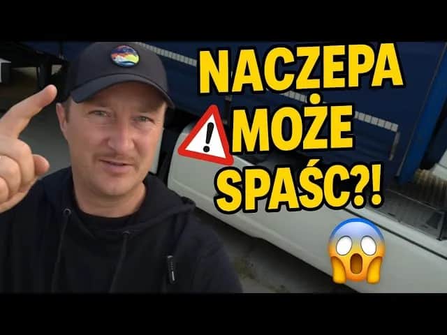 Jak podczepić naczepę - uniknij najczęstszych błędów i zagrożeń